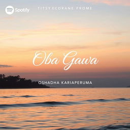 A beautiful and melancholic Spotify album cover for the song 'Oba Gawa' by the artist 'Oshadha Kariyaperuma'