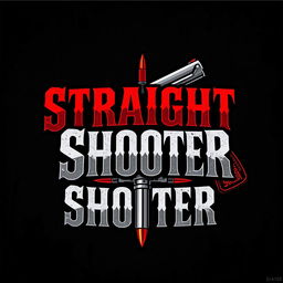 Logo design for a hard rock band named 'Straight Shooter'