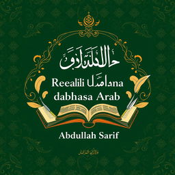Design a book cover for the title 'Relasi Makna dalam Bahasa Arab' by Abdullah Sarif