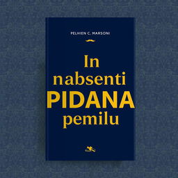 A book cover titled 'In absentia pidana pemilu', designed with a sleek and modern aesthetic