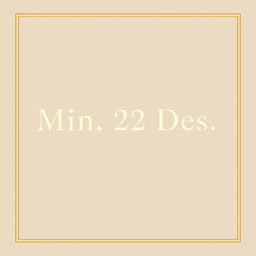 The text "Min, 22 Des" on a simple, elegant background, maintaining the same font and color used in the original text "Sen, 25 Des"