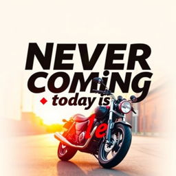 A mobile phone wallpaper design featuring bold and stylish typography with the phrase "Never coming بكرة today is بكرة"