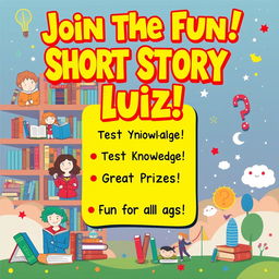 A vibrant, eye-catching poster promoting an interactive quiz about literature, specifically focusing on short stories