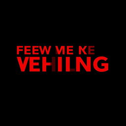 A graphic design representation featuring bold text in a vibrant red color against a dark background, emphasizing the clarity and impact of the message