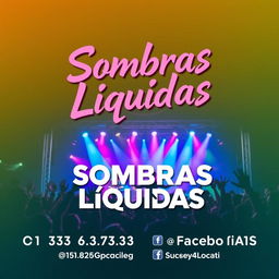 A vibrant promotional image for a concert featuring the band 'Sombras Líquidas'