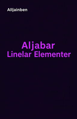 A book cover design for 'Aljabar Linear Elementer'