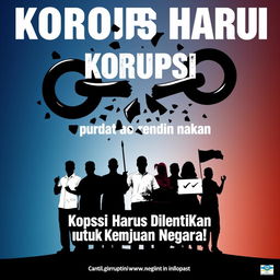 A striking anti-corruption poster featuring a bold and impactful design