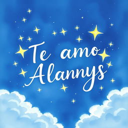 A beautiful watercolor painting depicting stars arranged to form a constellation spelling out the words 'Te amo Alannys'