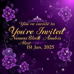A stunning wedding background design featuring the invite text: 'You're invited to the union between Nemesis Blackheart Anubis & Alexis Blackheart Anubis on the 1st Jan 2025