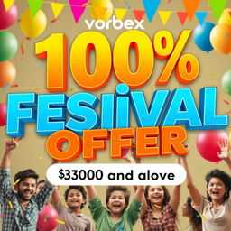 An eye-catching promotional graphic for a festival offer by Vorbex, featuring bold and colorful text proclaiming '100% Festival Offer' prominently displayed