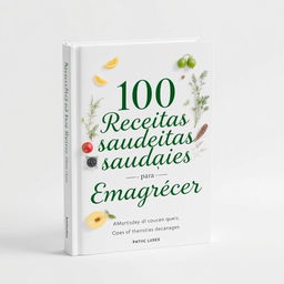 A charming and serene book cover for '100 Receitas Saudáveis para Emagrecer' designed in an Idyllic style