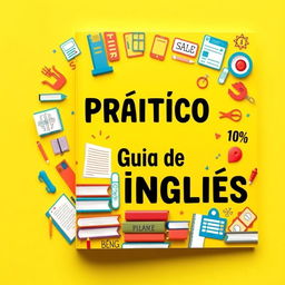 A vibrant book cover design for 'Prático Guia de Inglês'