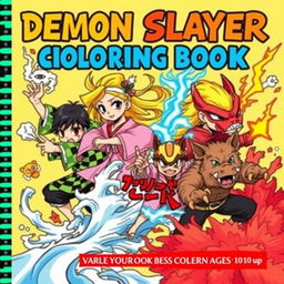 A vibrant and engaging cover for a Demon Slayer-themed kids' coloring book, aimed at children aged 10 and up