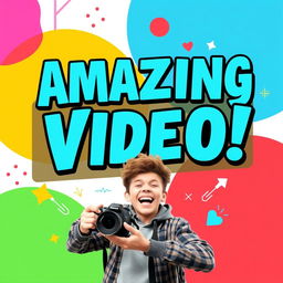 A vibrant and eye-catching thumbnail design featuring a colorful abstract background with bold shapes, large text overlay that reads 'Amazing Video!' in a dynamic font, an image of a cheerful person holding a camera in the foreground, surrounded by playful graphic elements like stars and arrows, creating an energetic and inviting atmosphere