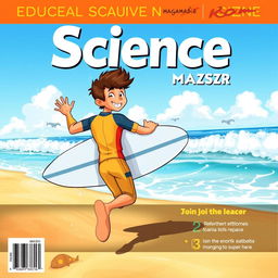 A vibrant cover art for an educational science magazine featuring a friendly teen male surfer character