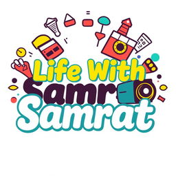 An eye-catching and modern logo for a vlog channel titled 'Life With Samrat'