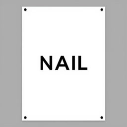 A minimalist poster featuring the word 'NAIL' prominently displayed in bold black typography on a white background