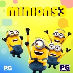 A vibrant and colorful movie poster for 'Minions 3', featuring the iconic Minions in various playful poses, all set against a fun and whimsical background