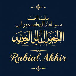 An Instagram story design celebrating Rabiul Akhir, featuring elegant Arabic typography that expresses a spiritual message