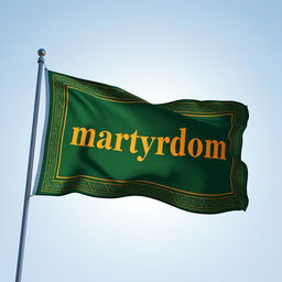 An artistic depiction of an Islamic flag prominently displayed with the word 'martyrdom' elegantly woven into the fabric design
