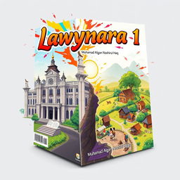 A captivating book cover design for the title "Lawynara 1" by author Muhamad Algan Nashirul Haq, featuring an illustrated style