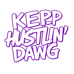 A vibrant and engaging text design featuring the phrase 'KEEP HUSTLIN' DAWG' prominently displayed in bold white and vibrant purple typography
