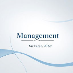 A full-size book cover design for a title 'Management' by Sir Faraz 2025