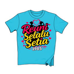 A stylish and modern t-shirt design featuring the text 'Reuni Selalu Setia' prominently displayed