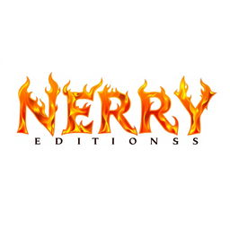 The phrase 'NERY EDITIONS' designed in a bold, stylized font that resembles flames