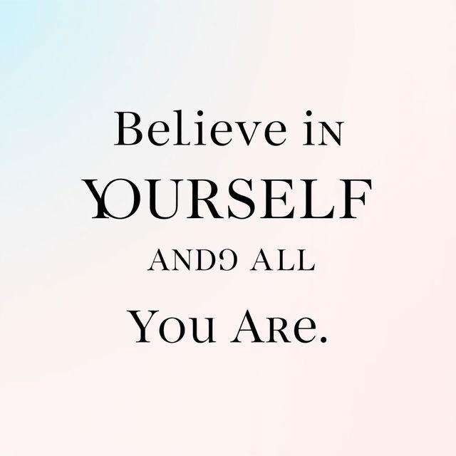 A modern, minimalist text poster featuring an inspiring quote in elegant typography