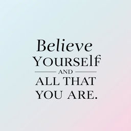 A modern, minimalist text poster featuring an inspiring quote in elegant typography