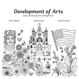 A detailed coloring page depicting the 'Development of Arts' over three distinct periods: the Ethnic Traditions, Spanish Period, and American Period