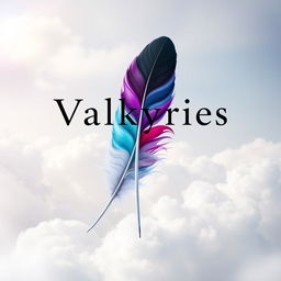 An elegant design showcasing the title 'Valkyries' with a single feather in the forefront, vividly incorporating all colors: white, black, violet/purple, blue, red, and mint green, artistically blended together