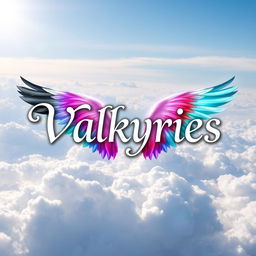 An enchanting image featuring the title 'Valkyries' in an elegant, stylized font, gracefully floating over a bright sky with soft, luminous clouds