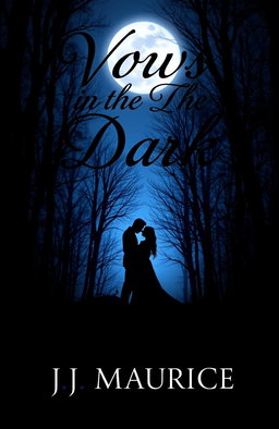 A captivating book cover design for a dark romance novel titled "Vows In The Dark" by author JJ Maurice