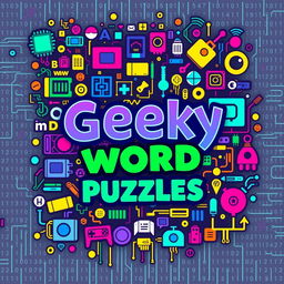 A vibrant and engaging cover design for a Word Search Puzzle Book aimed at geeks