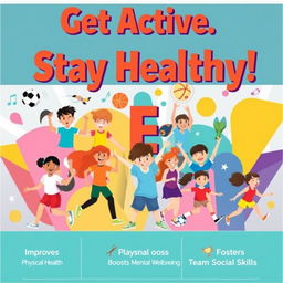 A vibrant and engaging poster showcasing the importance of Physical Education (PE)