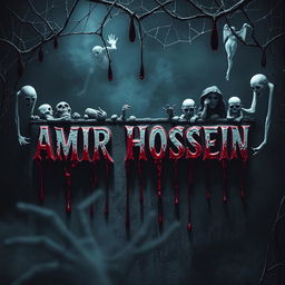 A terrifying and chilling scene featuring the name 'AMIR HOSSEIN' in the center, decorated in a horror-themed style