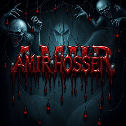 The name 'AMIR HOSSEIN' clearly displayed in a horrifying design, surrounded by dark, dripping blood that amplifies the sense of terror