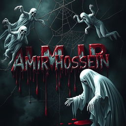 The name 'AMIR HOSSEIN' presented in a horrifying and chilling style, surrounded by dark, dripping blood that emphasizes fear and horror