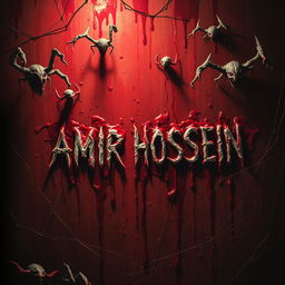 A horrific and terrifying scene featuring the name 'AMIR HOSSEIN' written in dripping blood