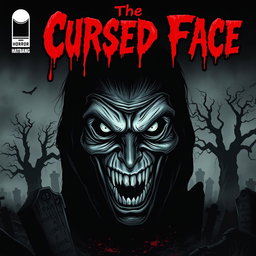 A chilling horror comic cover for 'The Cursed Face', depicting a sinister, grotesque face emerging from the darkness, half-hidden in ominous shadows