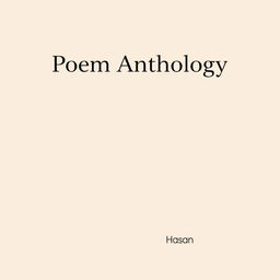 A simple and elegant cover design for a poem anthology, featuring a clean and minimalistic background in soft pastel colors