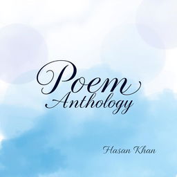 An elegant and visually captivating A4 portrait-style cover design for a poem anthology