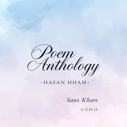 An elegant and visually captivating A4 portrait-style cover design for a poem anthology