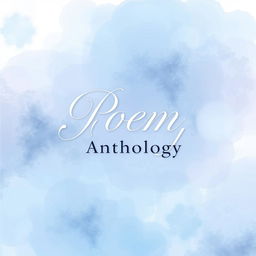 An elegant and visually captivating A4 portrait-style cover design for a poem anthology