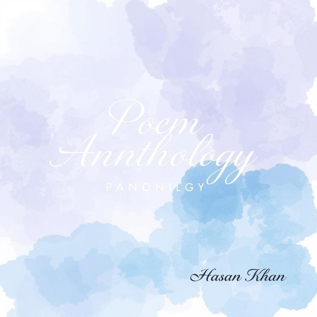 A beautifully designed A4 portrait-style cover for a poem anthology, featuring an elegant and artistic background composed of gentle watercolor strokes in soothing shades of blue and lavender