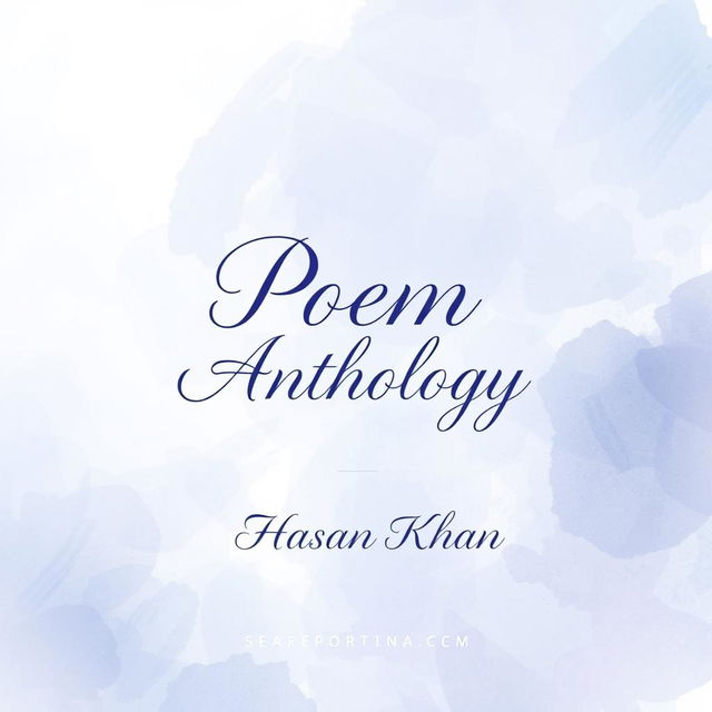A beautifully designed A4 portrait-style cover for a poem anthology, featuring an elegant and artistic background composed of gentle watercolor strokes in soothing shades of blue and lavender