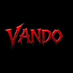 The name 'VANDO' designed in a very heavy shade of blood red, featuring a dripping effect with the color of dried blood clots