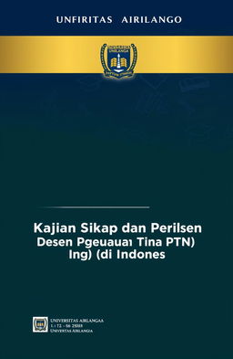 A book cover titled 'Kajian Sikap dan Perilaku Dosen Perguruan Tinggi (PTN) di Indonesia'